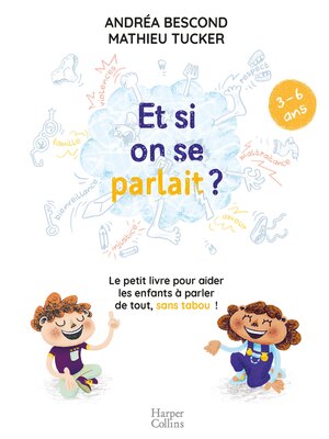cover image of Et si on se parlait ? (3-6 ans)